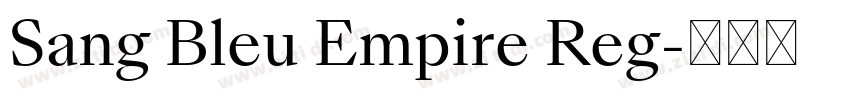 Sang Bleu Empire Reg字体转换